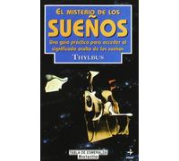 El misterio de los sueños: Una guía práctica para acceder al significado oculto de los sueños (EDAF Bolsillo)