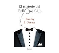 El misterio del Bellona Club (Serie Lord Peter Wimsey) (Narrativa)