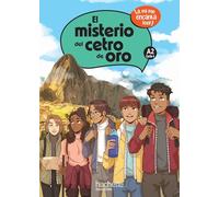 El misterio del cetro de oro Cycle 4 A2+: Livre élève