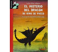 El misterio del dragón de ojos de fuego (Librosaurio)
