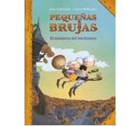 El Misterio Del Hechicero (Pequeñas Brujas 1)