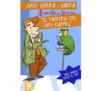 El misterio del loro rapero (Amadeo Bola... Detective)