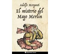 El misterio del Mago Merlín