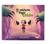 El misterio del Ogro Golón | Maria Victoria Aloso