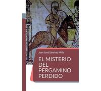 El misterio del pergamino perdido: 3 (Las aventuras de Indy)