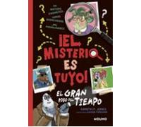 ¡El misterio es tuyo! 2 - El gran robo del tiempo