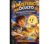 EL MISTERIO OCULTO: CRISTO Y SU IGLESIA