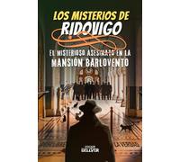 El misterioso asesinato en la mansión Barlovento (Los misterios de Ridovigo)