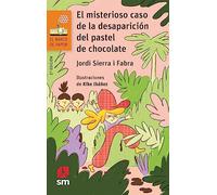 El misterioso caso de la desaparición del pastel de chocolate: 273 (El Barco de Vapor Naranja)