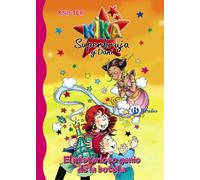 El misterioso genio de la botella (Castellano - A PARTIR DE 6 AÑOS - PERSONAJES Y SERIES - Kika Superbruja y Dani)