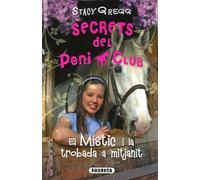 El Místic I La Trobada A Mitjanit (Secrets del poni club)