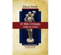 El Mito Cristiano Según Los Textos
