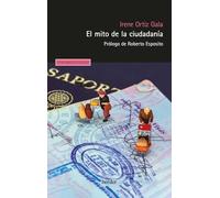 El mito de la ciudadanía: Prólogo de Roberto Esposito (Pensamiento Herder)