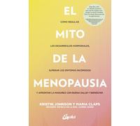 EL MITO DE LA MENOPAUSIA | Kristin Johson