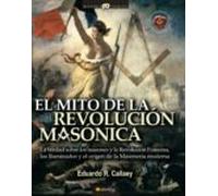 El Mito De La Revolución Masónica (ebook)