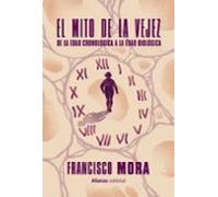 El Mito De La Vejez