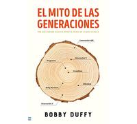 El Mito De Las Generaciones