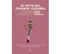 El Mito Del Fracaso Español