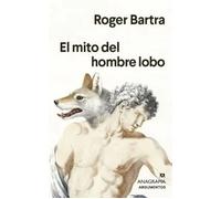 El mito del hombre lobo | Roger Bartra