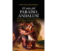 El Mito Del Paraiso Andalusi