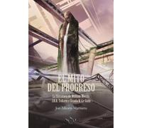 El Mito Del Progreso
