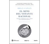 El Mito Del Votante Racional