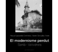 El Modernisme Perdut Iv. Sarrià I Vallvidrera