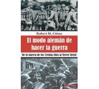 EL MODO ALEMÁN DE HACER LA GUERRA (SIN COLECCION)