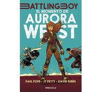 El momento de Aurora West (Battling Boy): 1 (Best Seller | Cómic)