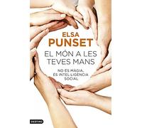 El Món A Les Tevés Mans: No és màgia, és intel·ligència social (L'ANCORA)