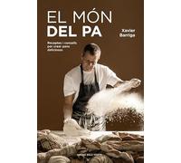 El món del pa: Receptes i consells per a crear pans deliciosos (Divulgació)