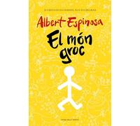 El món groc: Si creus en els somnis, es faran realitat (Divulgació)