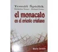 el monacato en el oriente cristiano