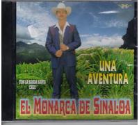 El Monarca De Sinaloa - El Monarca De Sinaloa: Una Aventura