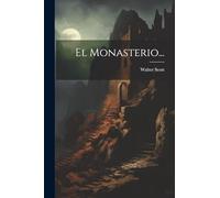 El Monasterio...