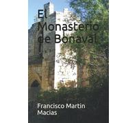 El Monasterio de Bonaval: 3 (Sierra Norte de Guadalajara)