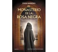 El Monasterio De La Rosa Negra