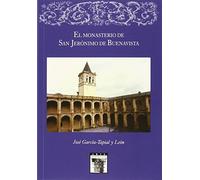 El monasterio de San Jerónimo de Buenavista: 58 (Arte Hispalense)