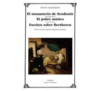 El Monasterio De Sendomir; El Pobre Músico; Escritos Sobre Beethoven