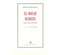El monje budista: Según los textos del theravada (Índika)