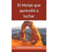 El Monje que aprendió a luchar (ReCorDar)
