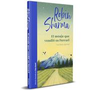 El monje que vendió su Ferrari (edición ilustrada): Una fábula espiritual (Crecimiento personal)