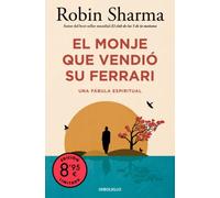 El monje que vendió su Ferrari (edición limitada): Una fábula espiritual (Campaña Ahora por menos)