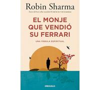 El monje que vendió su Ferrari (Campaña edición limitada): Una fábula espiritual (CAMPAÑAS)