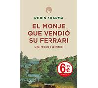 El monje que vendió su Ferrari: Una fábula espiritual (CAMPAÑAS)