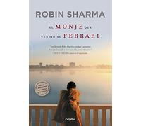 El monje que vendió su Ferrari: Una fábula espiritual (Crecimiento personal)