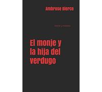 El monje y la hija del verdugo: Horror y misterio