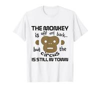 El Mono está Fuera de mi Espalda Circo Humor Camiseta