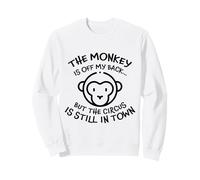 El Mono está Fuera de mi Espalda Circo Humor Sudadera