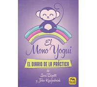 El Mono Yogui. El Diario De La Práctica: 16,5 x 23,5 cm (Yoga)